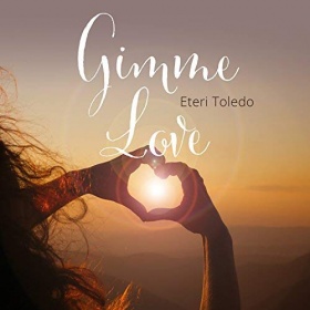 ETERI TOLEDO - GIMME LOVE
